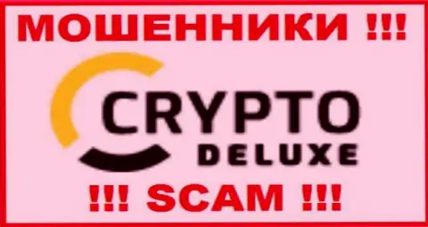 CryptoDeluxe Trade - это КИДАЛЫ !!! SCAM !!!