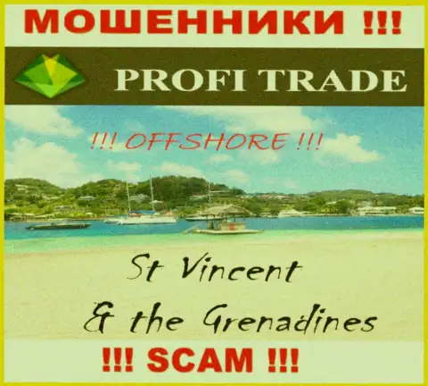 Базируется контора Профи Трейд в оффшоре на территории - Сент-Винсент и Гренадины, МОШЕННИКИ !!!