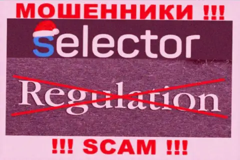 Знайте, организация Selector Gg не имеет регулятора - это ШУЛЕРА !!!