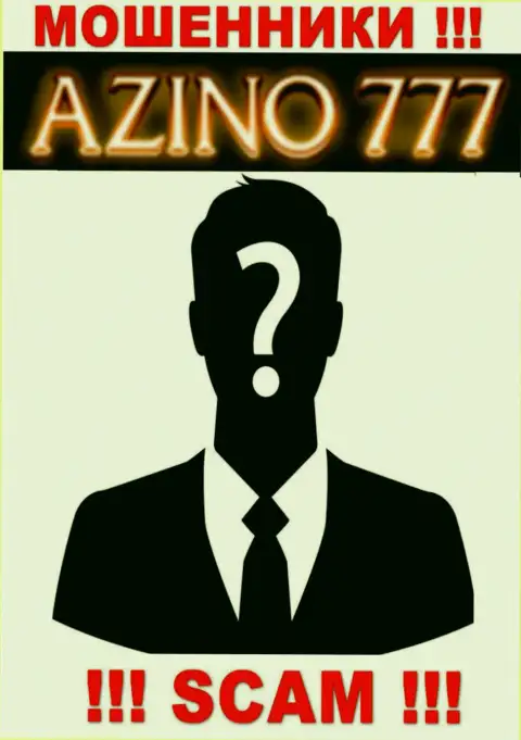 На сайте Азино 777 не представлены их руководители - мошенники безнаказанно воруют вложенные денежные средства