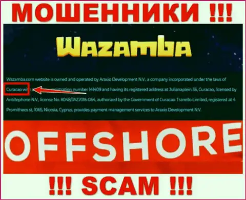 На сайте Wazamba сказано, что они расположены в оффшоре на территории Кюрасао