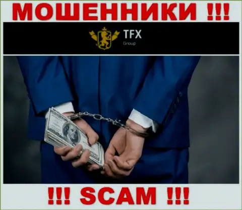 В ДЦ TFX FINANCE GROUP LTD Вас раскручивают, требуя погасить комиссионный сбор за вывод вкладов