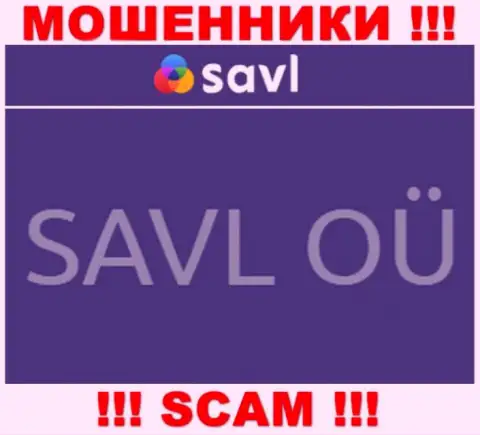 SAVL OÜ - это компания, управляющая аферистами Савл