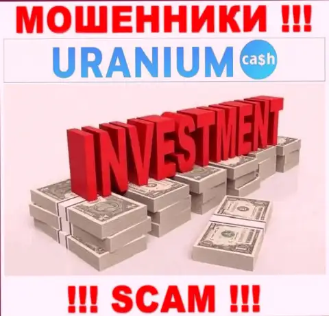 С Uranium Cash, которые прокручивают делишки в области Инвестиции, не подзаработаете - это разводняк