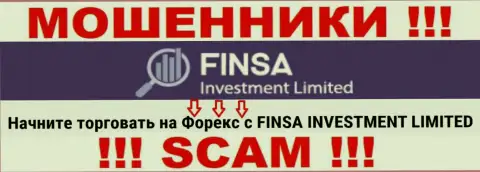 С Finsa Investment Limited, которые прокручивают свои грязные делишки в области Forex, не подзаработаете - это обман