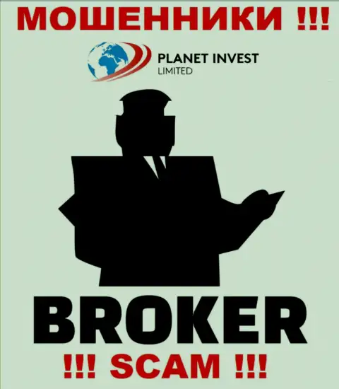 Деятельность internet-разводил PlanetInvestLimited Com: Брокер - это капкан для наивных клиентов