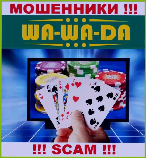 Не доверяйте финансовые активы Wa Wa Da, ведь их область деятельности, Online-казино, обман