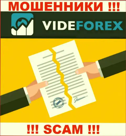 VideForex - это организация, которая не имеет разрешения на осуществление своей деятельности
