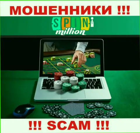 Спин Миллион обманывают малоопытных клиентов, прокручивая свои грязные делишки в направлении - Internet казино