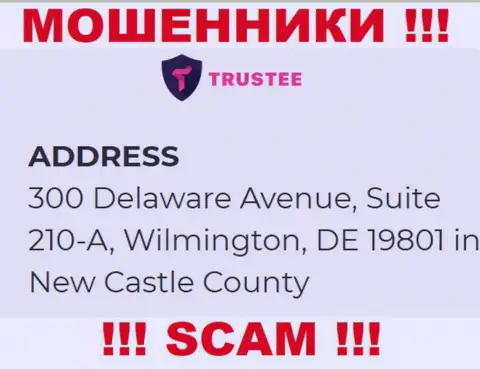 Организация Трасти Валлет расположена в оффшоре по адресу 300 Delaware Avenue, Suite 210-A, Wilmington, DE 19801 in New Castle County, USA - однозначно internet мошенники !!!