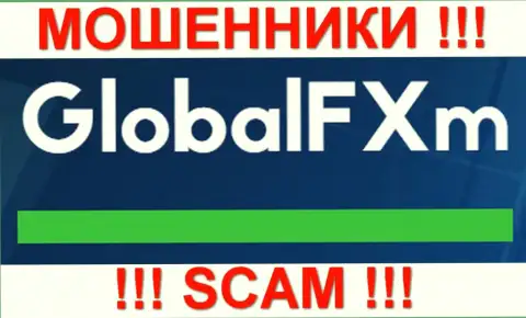 GlobalFXm это КУХНЯ !!! SCAM !!!